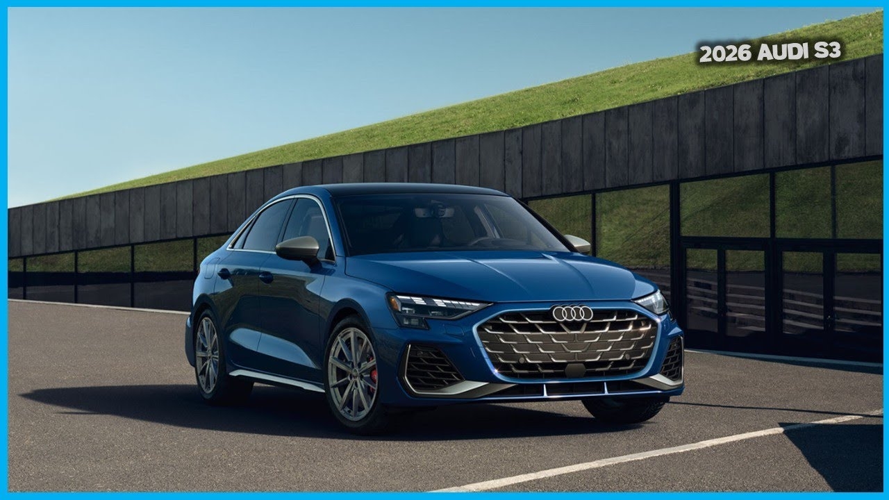 2026 Audi S3 The Sport Sedan Just Got Sharper Smarter And Faster YouTube
