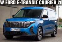 2026 New Ford E Transit Courier Review And Modifications YouTube