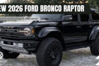 New 2026 Ford Bronco Raptor Review Engine Release Date YouTube