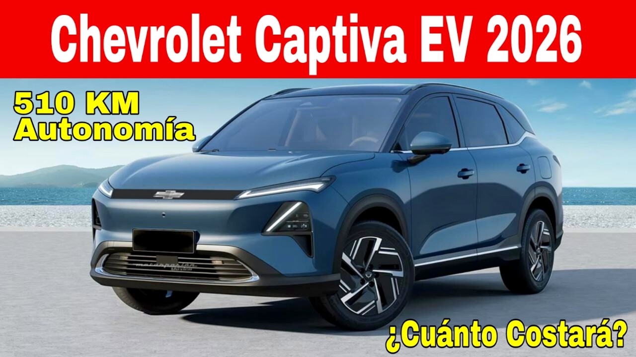 The New 2026 Chevrolet Captiva EV Arrives In Latin America With More Than 500 Kilometers Of Auton YouTube